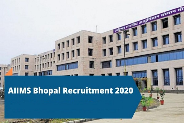 AIIMS Bhopal Recruitment 2020