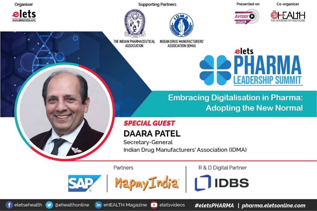 Digitise or Perish: Daara Patel, Secretary General, Indian Drug Manufacturers’ Association