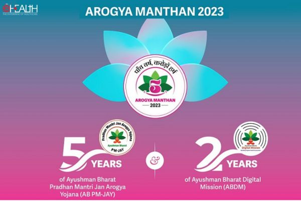 Arogya Manthan 2023 celebrates milestones of Ayushman Bharat Healthcare initiatives