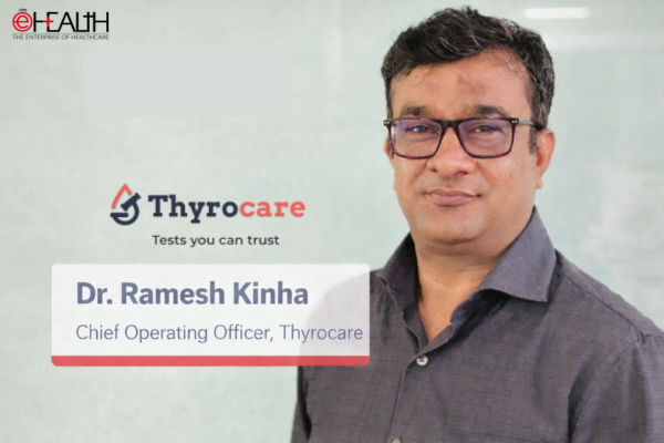 Thyrocare Appoints Dr. Ramesh Kinha as Chief Operating Officer
