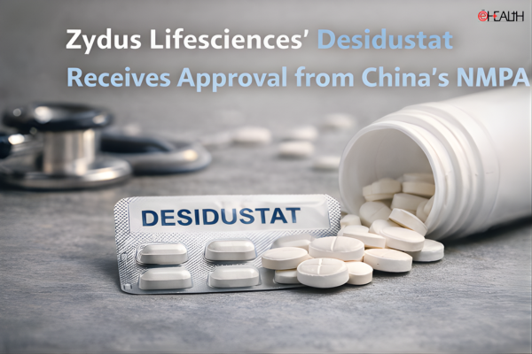 Zydus Lifesciences’ Desidustat Receives Approval from China’s NMPA