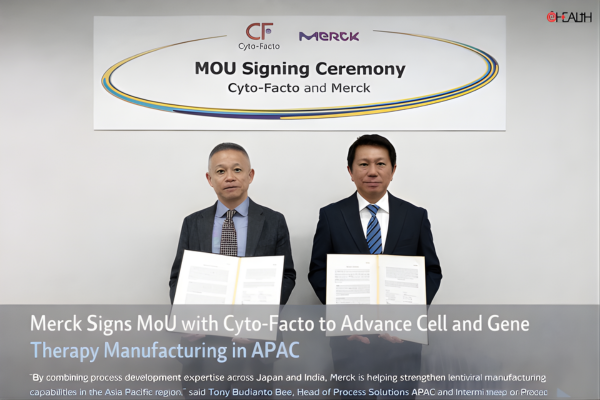 Merck Signs MoU with Cyto-Facto to Advance Cell and Gene Therapy Manufacturing in APAC