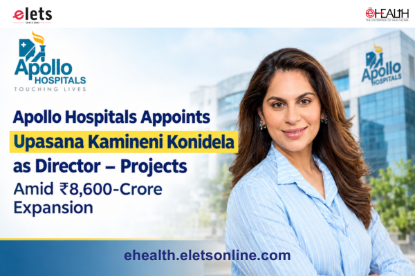 Apollo Hospitals Appoints Upasana Kamineni Konidela as Director – Projects Amid ₹8,600-Crore Expansion